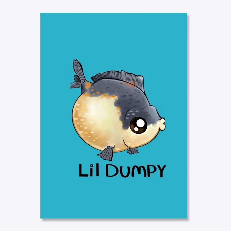 Lil Dumpy !